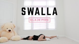 quotSWALLAquot  BLACKPINK LISA SOLO DANCE  Lisa Rhee Dance Cover [upl. by Onirefez]