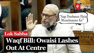 Asaduddin Owaisi Accuses Centre of Being quotEnemies Of Muslimsquot Over Waqf Amendment Bill 2024 [upl. by Ruthven]