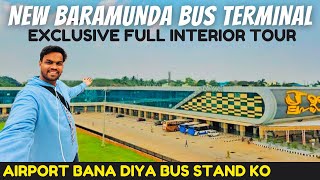 EXCLUSIVE NEW Baramunda Bus Stand Bhubaneswar Full Interior Tour  MOST LUXURIOUS BUS TERMINAL India [upl. by Polash]