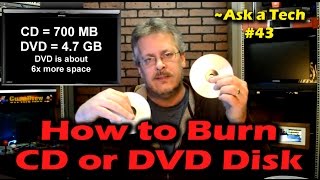 How to Burn a CD or DVD Disk in Windows  Ask a Tech 43 [upl. by Eilrak]