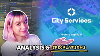 Cities Skylines 2 Dev Diary 5  City Services Analysis amp Speculations [upl. by Jimmy336]