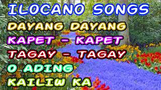 DAYANG DAYANG ILOCANO SONG  DAYANGDAYANG ILOCANO MEDLEY [upl. by Ahsyt]