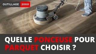 Quelle ponceuse choisir pour son parquet [upl. by Newob]