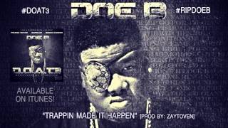 Doe B quotTrappin Made It Happenquot Official Audio [upl. by Ocirderf]