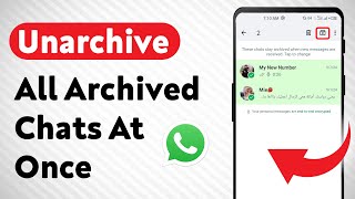 How to Unarchive All Archived Chats At Once on WhatsApp Updated [upl. by Heisel]