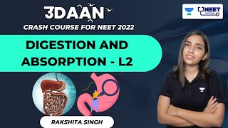 Digestion and Absorption  NEET  Rakshita Singh [upl. by Berke549]