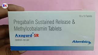 Axogurd SR Tablet  Pregablin and Methylcobalamin Tablet  AxogurdSR Tablet Uses Benefit Dosage [upl. by Heywood]