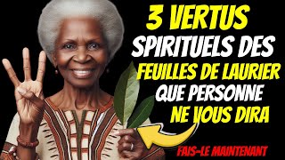 3 VERTUS SPIRITUELS INCROYABLES DES FEUILLES DE LAURIER ❗ [upl. by Neras]