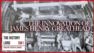 The Innovation Of James Henry Greathead [upl. by Bohlin]