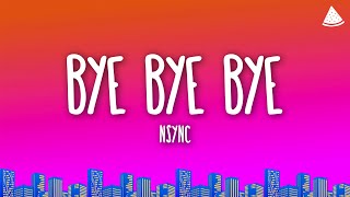 NSYNC  Bye Bye Bye Lyrics [upl. by Fitting835]