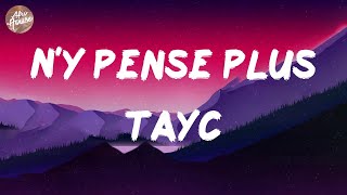 Tayc  Ny pense plus Lyrics [upl. by Yralih]