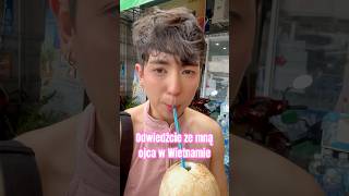 Odwiedźcie ze mną ojca w Wietnamie vlog vietnam travel [upl. by Eisset]