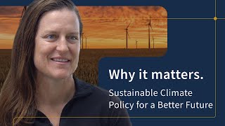 Why it matters Sustainable Climate Policy for a Better Future with Jen Burney [upl. by Julietta783]