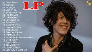 LP Greatest Hits  The Best Of LP 2018 [upl. by Anierdna]