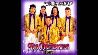 LOS CHALLENGERS ❤️ A DÓNDE TE HALLAS ❤️ ÁLBUM COMPLETO [upl. by Han]