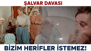 Şalvar Davası  Bizim herifler bunu hayatta istemez [upl. by Anirt537]