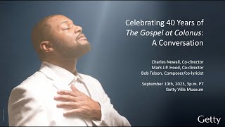 Celebrating 40 Years of The Gospel at Colonus A Conversation [upl. by Waterer330]