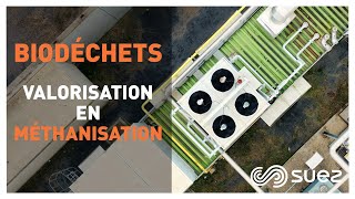 La valorisation des biodéchets par méthanisation  SUEZ [upl. by Ueihtam676]