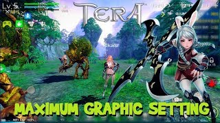 Max Setting  quot TERA M quot android  IOS openworld MMORPG 테라M  TERA MOBILE [upl. by Hitchcock]