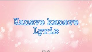 Kanave Kanave Lyric Song  David [upl. by Yeliab]