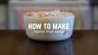 How To Make Filipino Fruit Salad Buko Salad  Follow The Freemans [upl. by Bardo]