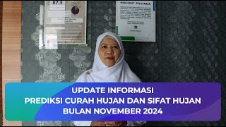 Prediksi Hujan Bulan November 2024  Iklim Kalsel [upl. by Iadahs]