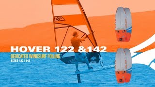 2019 Naish Hover 122 amp 142  Dedicated Windsurf Foilboard [upl. by Noerb831]