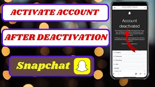 how to deactivate snapchat account and activate againdeactivate and activate snapchat account2024 [upl. by Nwadahs436]