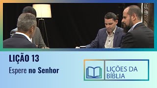 Lição 13 Espere no Senhor O Livro dos Salmos [upl. by Ahsehyt717]