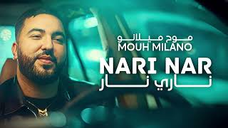 Mouh Milano  Nari Nar DJ Kadir remix [upl. by Eimrots]