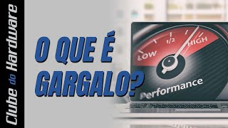 O que é gargalo [upl. by Nairam]