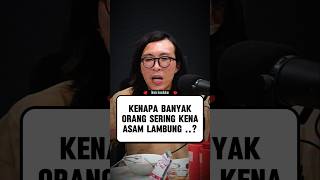 SEMUA ORANG PUNYA ASAM LAMBUNG  😱 doktertirta podcast radityadika tipskesehatan asamlambung [upl. by Ahtilat]