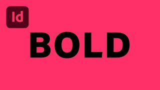 How to Make Bold Text in Adobe InDesign [upl. by Beesley]