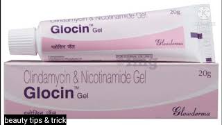 glocin gel best review in hindi  pimple acne pimple pimple marks को मिटाये [upl. by Maghutte687]