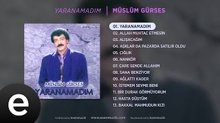 Yaranamadım Müslüm Gürses Official Audio yaranamadım müslümgürses  Esen Müzik [upl. by Atnohs]