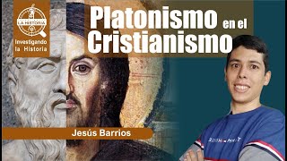 PLATONISMO EN JUAN 316  Profesor Jesús Barrios [upl. by Ahsyekal]