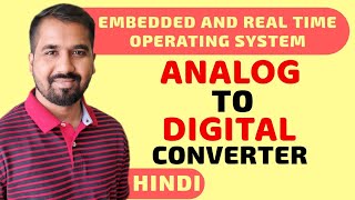 Analog To Digital Converter ADC Explained in Hindi l ERTOS Course [upl. by Casie]