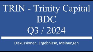 Aktie im Depot TRIN Trinity Capital Q3 Zahlen [upl. by Kucik]