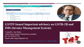 GSTIN advisory on GSTR2B and Invoice Management System IMS  Tax Riders [upl. by Phylys576]