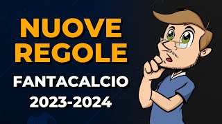 CONSIGLI FANTACALCIO 202324  Nuove Regole da valutare [upl. by Onoitna]