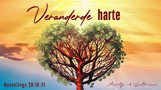 Aanlyn Erediens  0945  Veranderde harte  Maartje vd Westhuizen [upl. by Eniamahs]