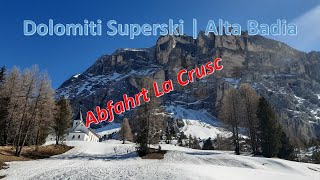 Dolomiti Superski  Alta Badia  Abfahrt La Crusc [upl. by Pump36]