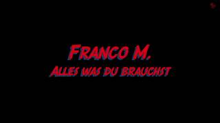 Schlager Disco Fox finde ich gut Franco M  Alles was du brauchst [upl. by Chipman]