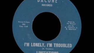 Limitations  Im Lonely Im Troubled [upl. by Yatzeck]