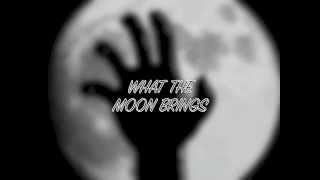 HP Lovecrafts quotWhat The Moon Bringsquot by Arron Quinn [upl. by Wilmar]