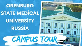 Orenburg State Medical University Campus Tour  Study in Russia  World Education Centre Bengalore [upl. by Tibbs]