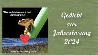 Gedicht zur Jahreslosung 2024 [upl. by Harmaning751]