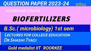 BIOFERTILIZERS question paper b sc microbiology 1st sem 2324 sdsu [upl. by Norvall]