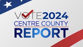 Centre County Report 2024 Election Special [upl. by Brey]