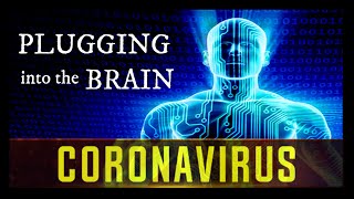 CORONAVIRUS COVID19 Linking Humanity to the Artificial Intelligence Hive Mind Control Grid [upl. by Annairdna]